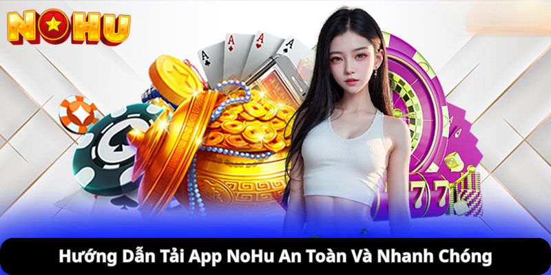 tải app NoHu