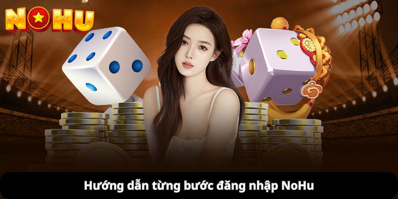 đăng nhập NoHu