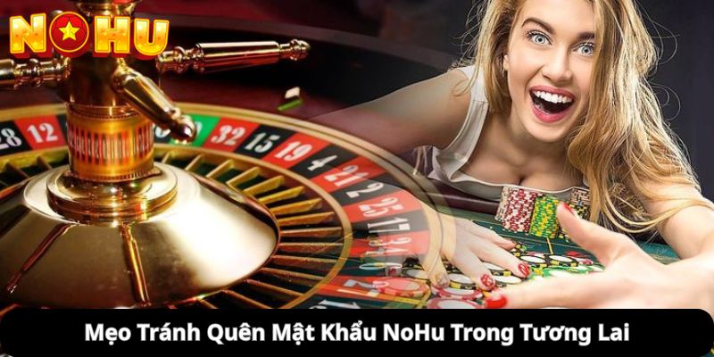 quên mật khẩu NoHu