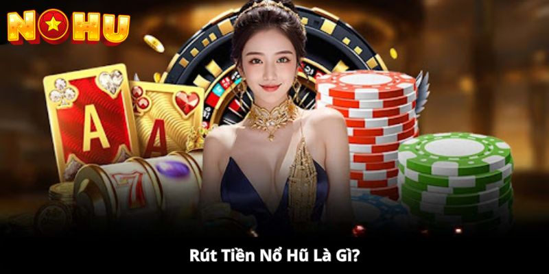 rút tiền NoHu