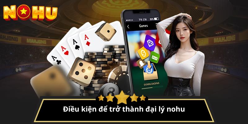 tuyển đại lý NoHu