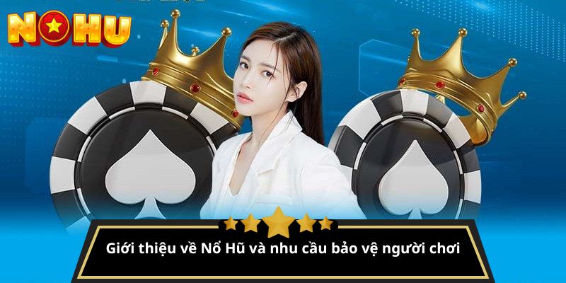 NoHu bảo vệ người chơi như thế nào