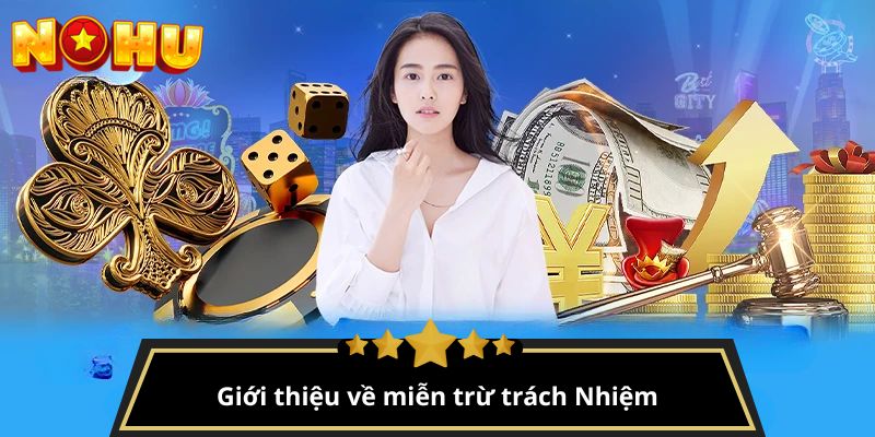 Miễn trừ trách nhiệm