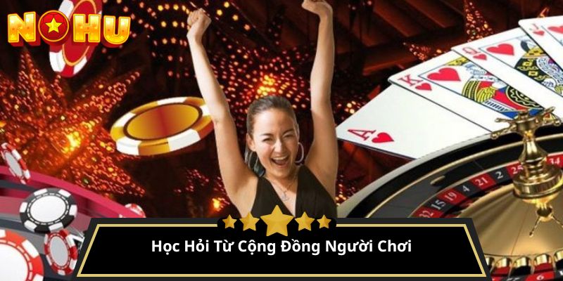 kinh nghiệm chơi nohu