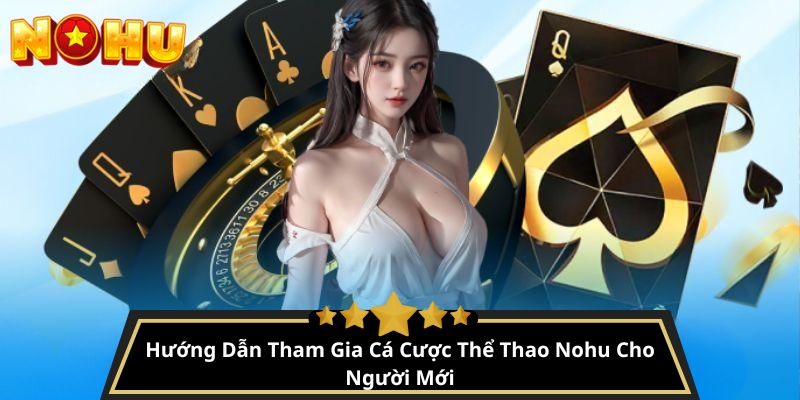 cá cược thể thao nohu