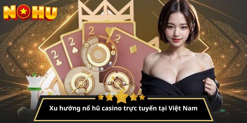 nohu casino trực tuyến